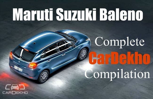 Maruti Suzuki Baleno: The Complete CarDekho Compilation!