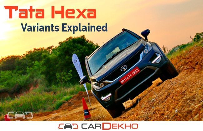 Tata Hexa: Variants Explained